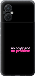 

Чохол no boyfriend no problem на Xiaomi Poco M5 1635369