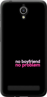 

Чохол no boyfriend no problem на Asus ZenFone Go ZC451TG 1635614