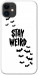 Чехол Stay Weird для iPhone 11