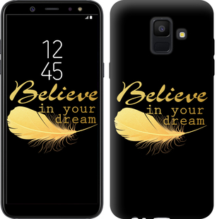 

Чехол Верь в свою мечту для Samsung Galaxy A6 2018 606130