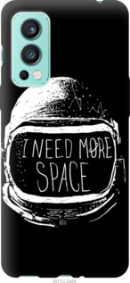 

Чохол I need more space на OnePlus Nord 2 1230846