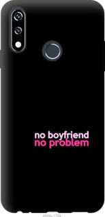 

Чехол no boyfriend no problem для LG W10 985139