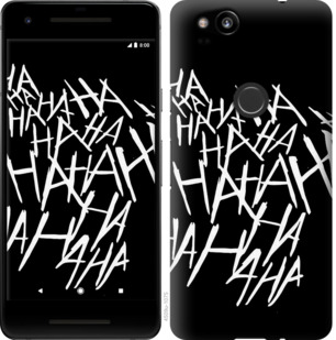 

Чохол joker hahaha на Google Pixel 2 779393
