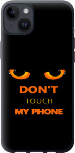 Чохол Don't touch the phone на iPhone 14 Plus