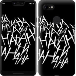 Чехол joker hahaha для Google Pixel 3 XL