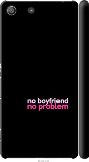 

Чехол no boyfriend no problem для Sony Xperia M5 985181