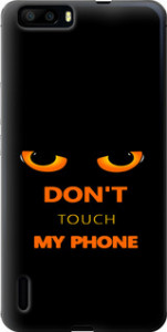 Чехол Don't touch the phone для Huawei Honor 6 Plus