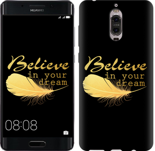 

Чохол Вір в свою мрію на Huawei Mate 9 Pro 606158