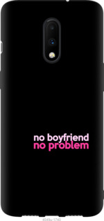 

Чохол no boyfriend no problem на OnePlus 7 985489