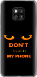 Чехол Don't touch the phone для Huawei Mate 20 Pro