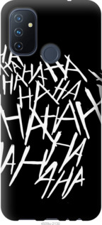 

Чохол joker hahaha на OnePlus Nord N100 1144744