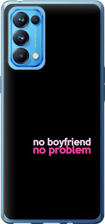 

Чехол no boyfriend no problem для Oppo Reno5 Pro 1635494