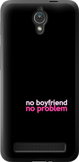 

Чехол no boyfriend no problem для Asus ZenFone C ZC451CG 1635615