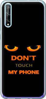 Чохол Don't touch the phone на Huawei P Smart S