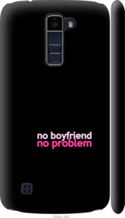 

Чохол no boyfriend no problem на LG K10 / K410 985152