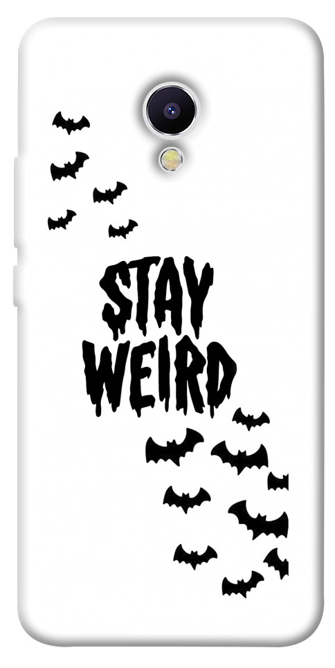 Чехол Stay Weird для Meizu M5