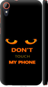 Чехол Don't touch the phone для HTC Desire 830