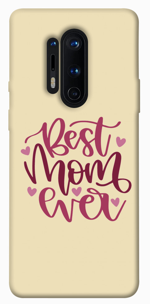 

Чехол Best mom ever для OnePlus 8 Pro 1106839