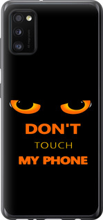 Чехол Don't touch the phone для Samsung Galaxy A41 A415F