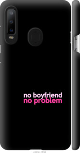 

Чехол no boyfriend no problem для Samsung Galaxy A8S 985024