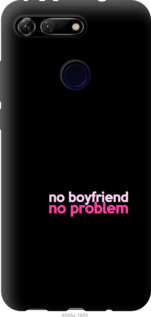 

Чохол no boyfriend no problem на Huawei Honor View 20 985356