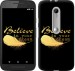 Чехол Верь в свою мечту для Motorola Moto G3