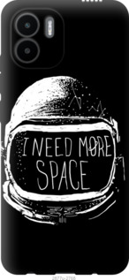 

Чохол I need more space на Xiaomi Redmi A1 1428752
