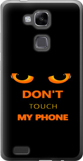 Чехол Don't touch the phone для Huawei Ascend Mate 7
