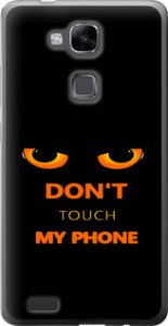 Чехол Don't touch the phone для Huawei Ascend Mate 7