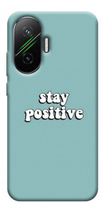 Чехол Stay positive для Xiaomi Poco F7