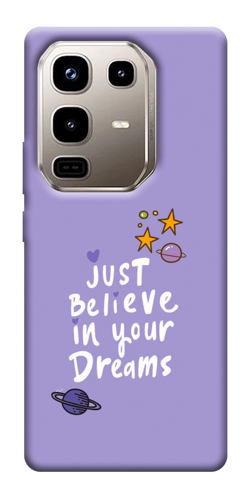 Чехол Just believe in your Dreams для Infinix Note 50 Pro 4G