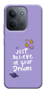 Чохол Just believe in your Dreams для Xiaomi Redmi 15C (Europe version)