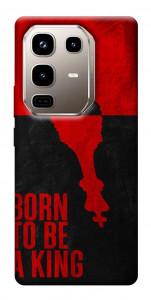 Чехол Born to be a king для Infinix Note 50 Pro 4G