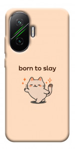Чехол Born to slay для Xiaomi Poco F7