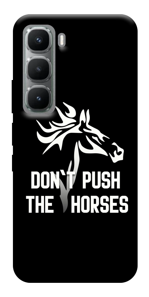 Чехол Dont push the horses для Infinix Hot 60 Pro