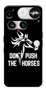 Чохол Dont push the horses для Nothing Phone (3)