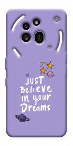 Чехол Just believe in your Dreams для Nothing Phone (3a) Pro