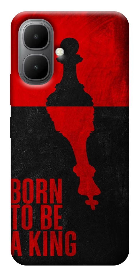 Чехол Born to be a king для Infinix Smart 10