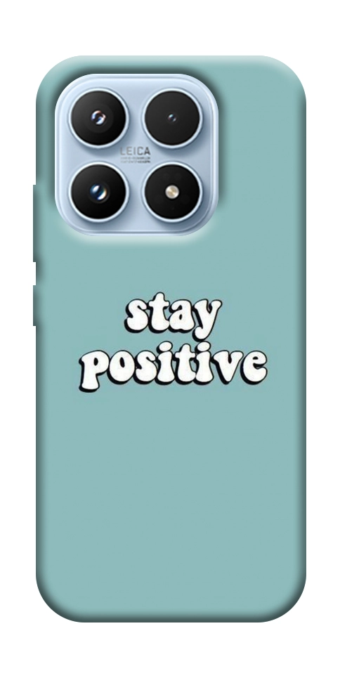 Чохол Stay positive для Xiaomi 17