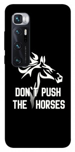 Чохол Dont push the horses для Xiaomi Mi 10 Ultra