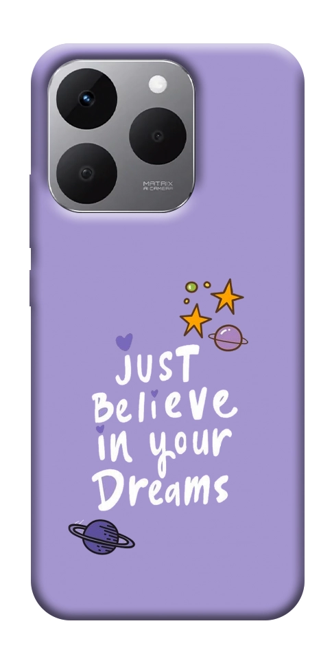 Чехол Just believe in your Dreams для Realme 15T