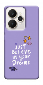 Чехол Just believe in your Dreams для Realme 15