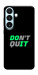 Чехол Don't quit для Galaxy S26