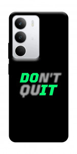 Чехол Don't quit для Realme C71