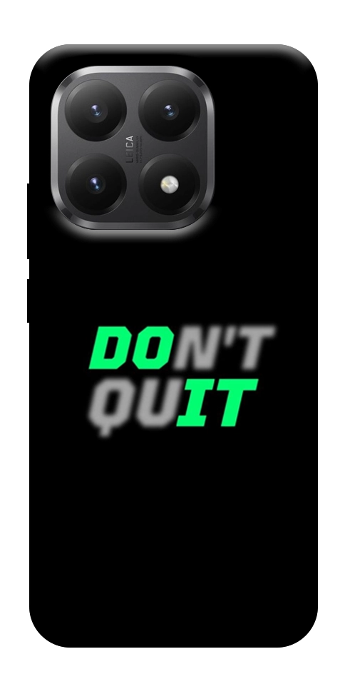 Чохол Don't quit для Xiaomi 15T