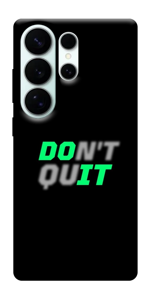 Чехол Don't quit для Galaxy S26 Ultra