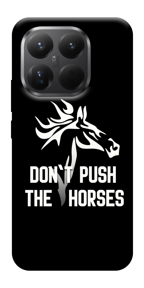 Чехол Dont push the horses для Xiaomi 15T Pro
