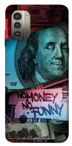 Чохол No money no funny для Nokia G11