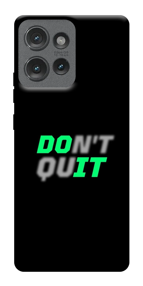 Чехол Don't quit для Motorola Edge 50