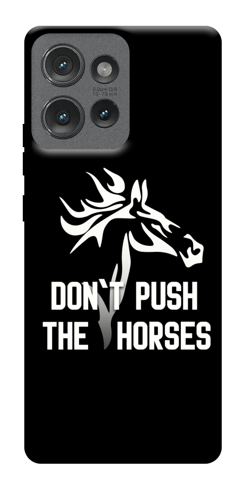 Чехол Dont push the horses для Motorola Edge 50